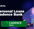 Personal Loans Cadence Bank: Is It the Best Choice for Your Needs?