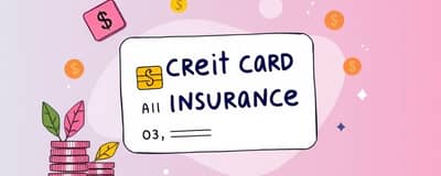 Understanding Credit Card Insurance Benefits